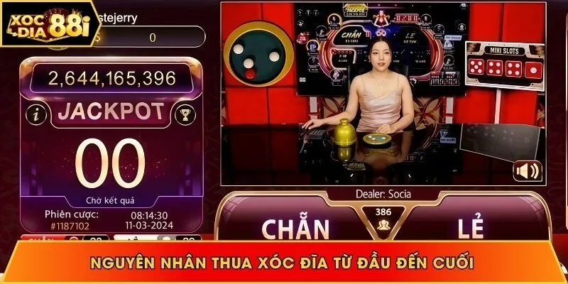 Nguyên nhân chơi xóc đĩa online thua từ đầu đến cuối ván